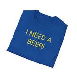 I NEED A BEER! - women's