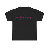 OH, BY THE WAY - USA