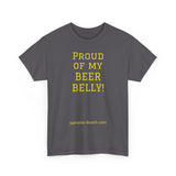 NEW PROUD OF MY BEER BELLY - men's
