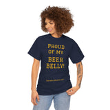 PROUD OF MY BEER BELLY! - unisex - UK