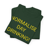 NORMALISE DAY DRINKING - men's