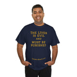 The Liver is Evil - unisex - UK