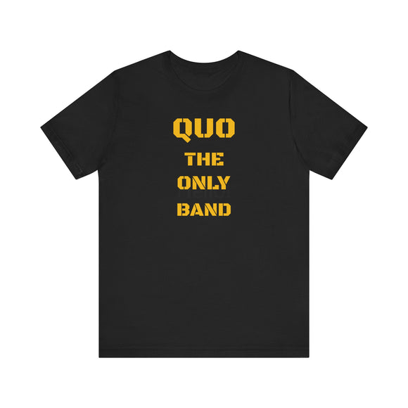 QUO THE ONLY BAND - unisex - CANADA