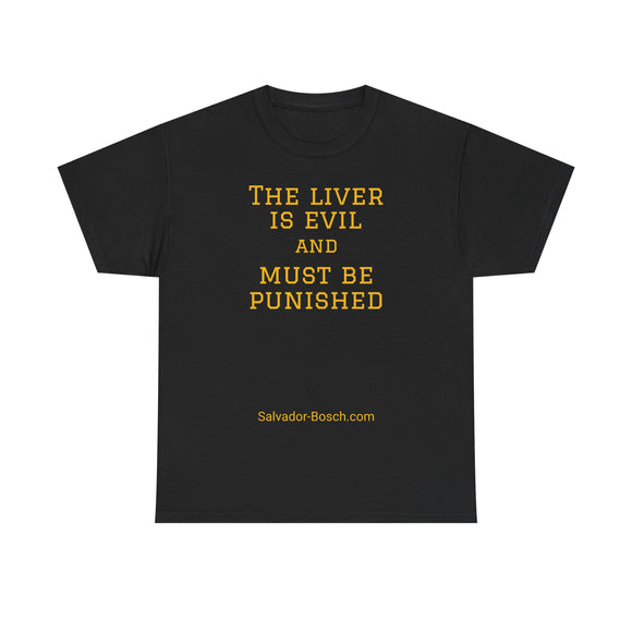 The Liver is Evil - unisex - UK