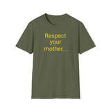 Respect Your Mother... Earth - women's