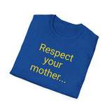 Respect Your Mother... Earth - women's