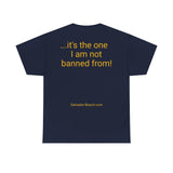 NOT BANNED FROM! - unisex - UK