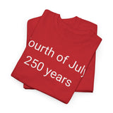 Fourth of July 250 Years - men's