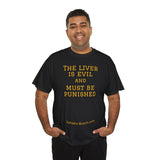 The Liver is Evil - unisex - UK