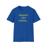 Respect Your Mother... Earth - women's