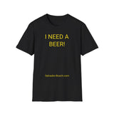 I NEED A BEER! - women's