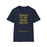 NEW PROUD OF MY BEER BELLY - women's