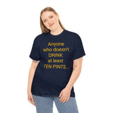 At Least Ten Pints - unisex