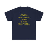 At Least Ten Pints -  men's