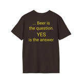Beer Is Not the Answer - women's