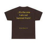 NEW Not Banned From - men's