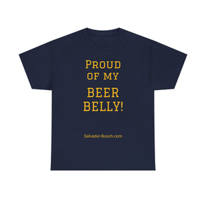 PROUD OF MY BEER BELLY! - unisex - UK