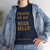 PROUD OF MY BEER BELLY! - unisex - UK