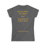 Do You Think I'm Sexy? - women's