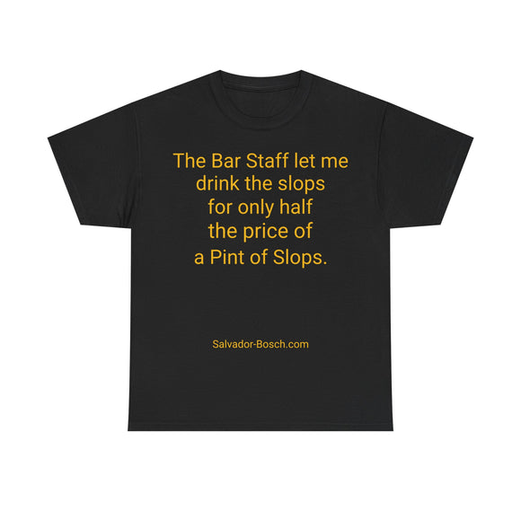 PINT OF SLOPS - unisex UK