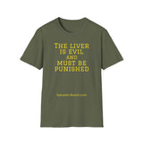 NEW NEW THE LIVER IS EVIL - women's