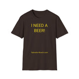 I NEED A BEER! - women's
