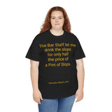 PINT OF SLOPS - unisex UK