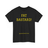 NEW FAT BASTARD - men's