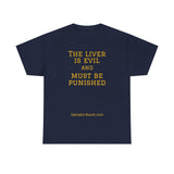 The Liver is Evil - unisex - UK