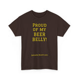 NEW PROUD OF MY BEER BELLY - men's