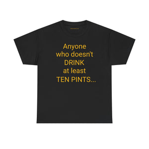 AT LEAST TEN PINTS - unisex - UK
