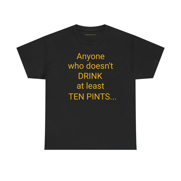 AT LEAST TEN PINTS - unisex - UK
