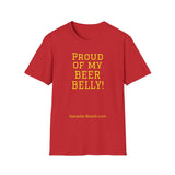 NEW PROUD OF MY BEER BELLY - women's