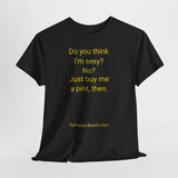 New - Do You Think I'm Sexy - men's