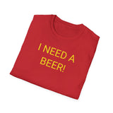 I NEED A BEER! - women's