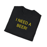 I NEED A BEER! - women's