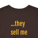 They Sell Me Beer! - unisex - UK