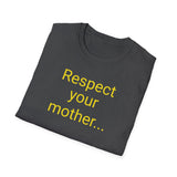 Respect Your Mother... Earth - women's
