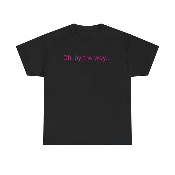 OH, BY THE WAY... - unisex - CANADA