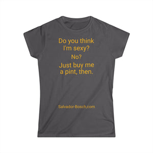 Do You Think I'm Sexy? - women's - UK