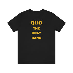 QUO THE ONLY BAND - USA